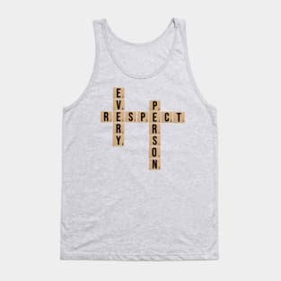 Scrabble - Respect Every Person Tank Top